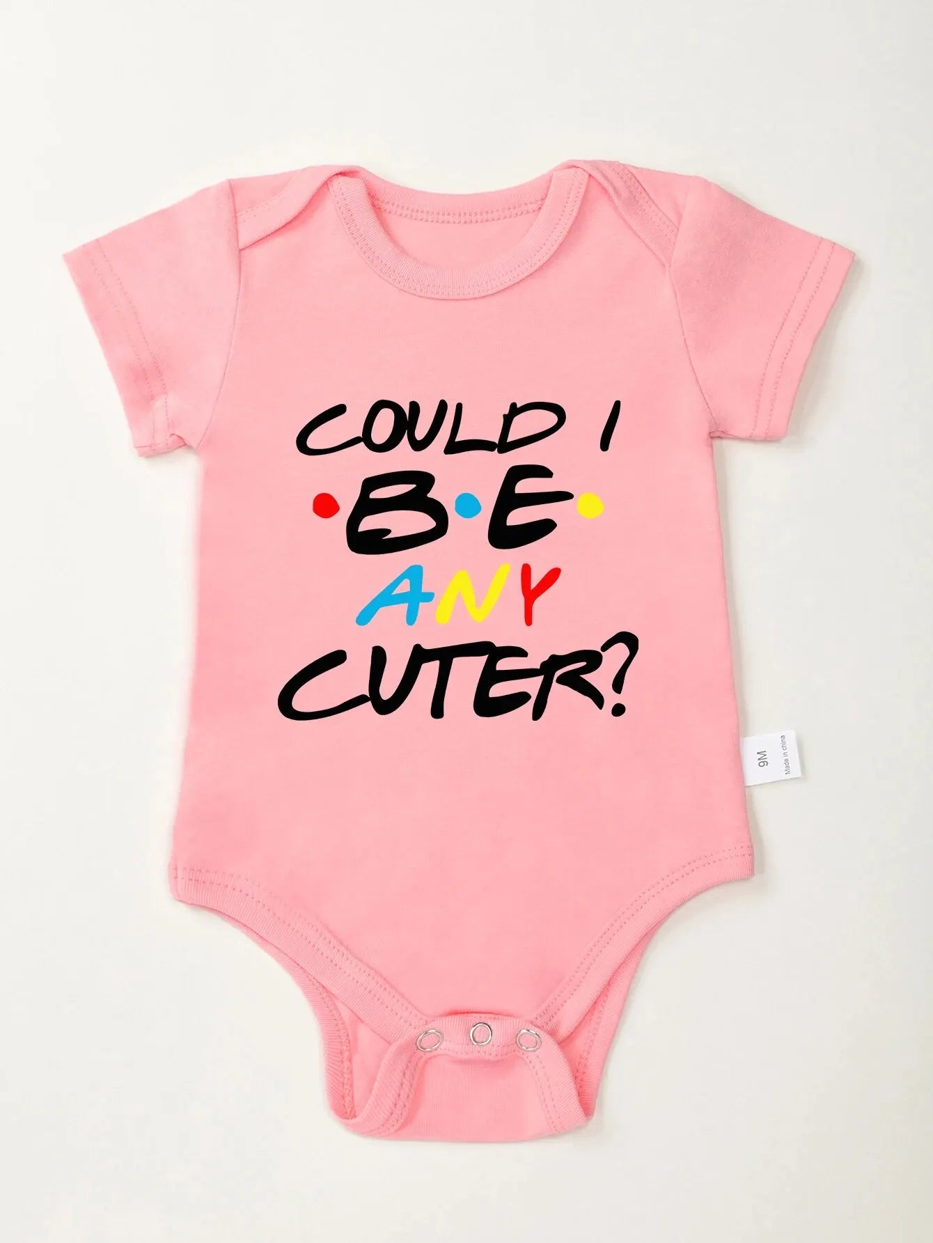 COULD I BE ANY CUTER Letter Print Baby Onesies